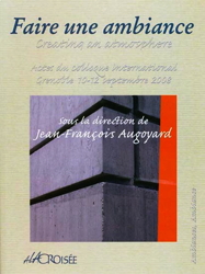 Faire une ambiances - Jean-François Augoyard